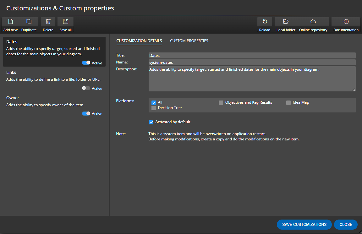 User interface for customizations and custom properties.